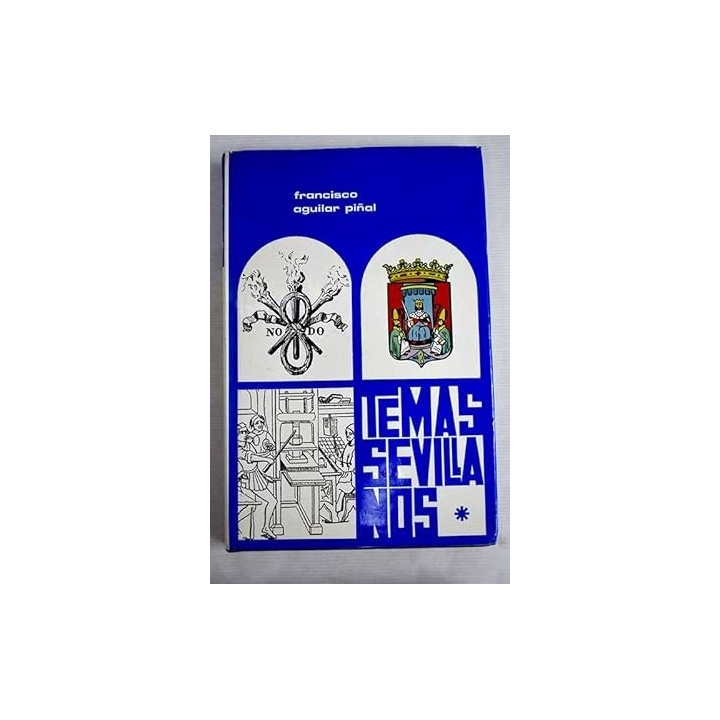 TEMAS SEVILLANOS (Primera Serie)